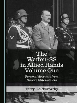 cover image of The Waffen-SS in Allied Hands Volume One